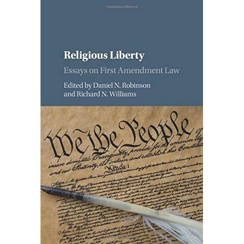 Religious Liberty: Essays on First Amendment Law