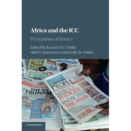 Africa and the ICC: Perceptions of Justice