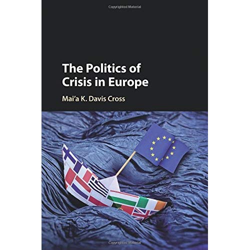 The Politics of Crisis in Europe