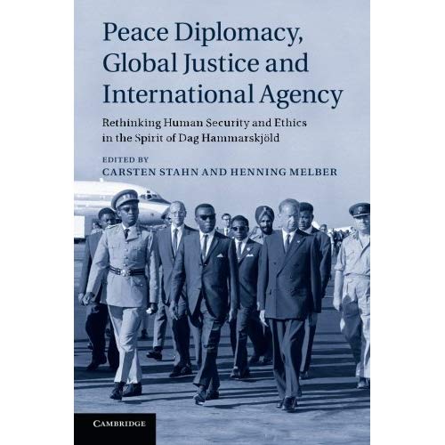Peace Diplomacy, Global Justice and International Agency
