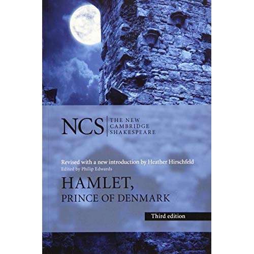 Hamlet: Prince of Denmark (The New Cambridge Shakespeare)