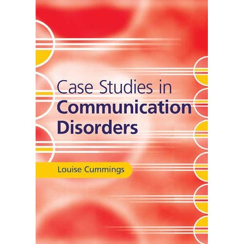 Case Studies in Communication Disorders