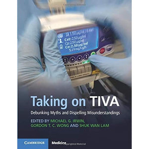 Taking on TIVA: Debunking Myths and Dispelling Misunderstandings