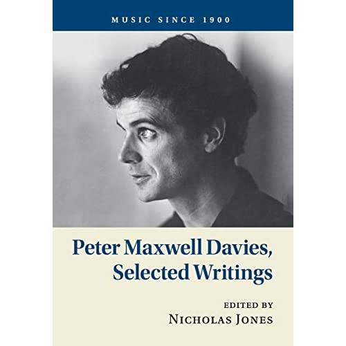Peter Maxwell Davies, Selected Writings (Music since 1900)