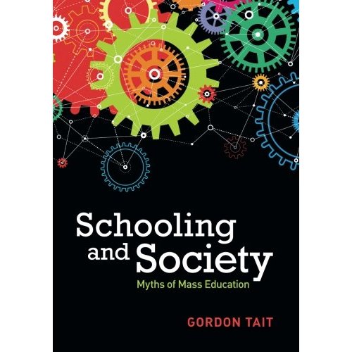 Schooling and Society: Myths of Mass Education