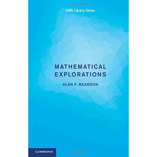 Mathematical Explorations (AIMS Library of Mathematical Sciences)
