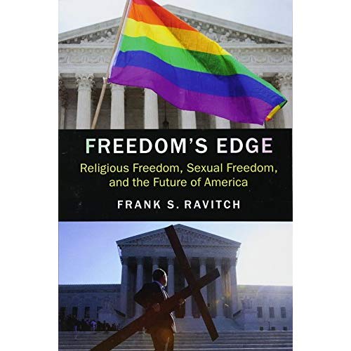 Freedom's Edge: Religious Freedom, Sexual Freedom, and the Future of America
