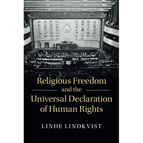 Religious Freedom and the Universal Declaration of Human Rights (Human Rights in History)