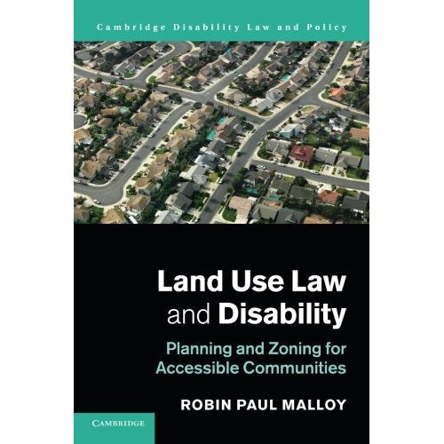 Land Use Law and Disability (Cambridge Disability Law and Policy Series)