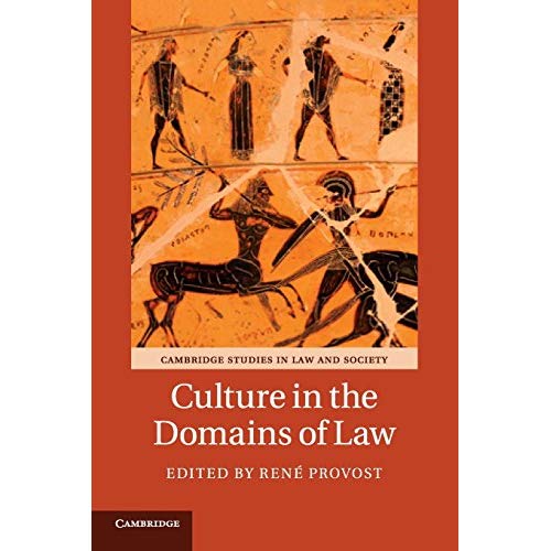 Culture in the Domains of Law (Cambridge Studies in Law and Society)