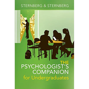 The Psychologist's Companion for Undergraduates: A Guide to Success for College Students