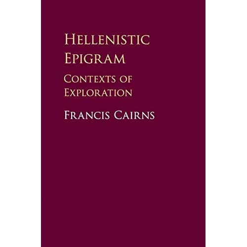 Hellenistic Epigram: Contexts of Exploration