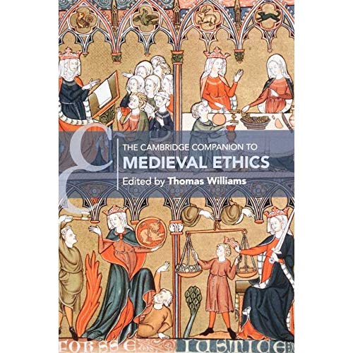 The Cambridge Companion to Medieval Ethics (Cambridge Companions to Philosophy)