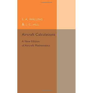 Aircraft Calculations: A New Edition of Aircraft Mathematics