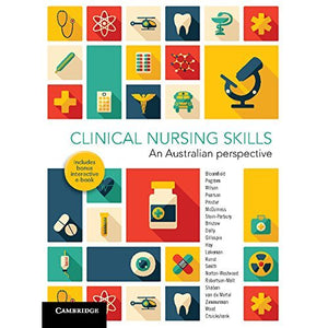 Clinical Nursing Skills: An Australian Perspective