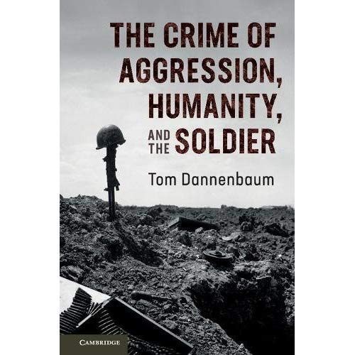 The Crime of Aggression, Humanity, and the Soldier