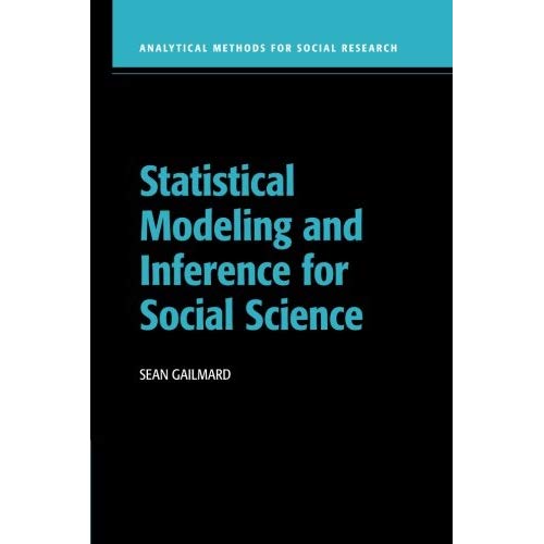 Statistical Modeling and Inference for Social Science (Analytical Methods for Social Research)