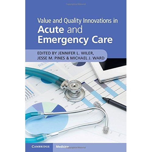 Value and Quality Innovations in Acute and Emergency Care