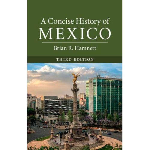 A Concise History of Mexico (Cambridge Concise Histories)