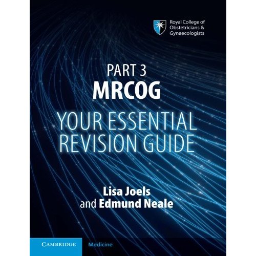 Part 3 MRCOG: Your Essential Revision Guide