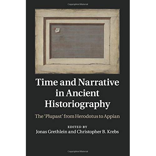 Time and Narrative in Ancient Historiography