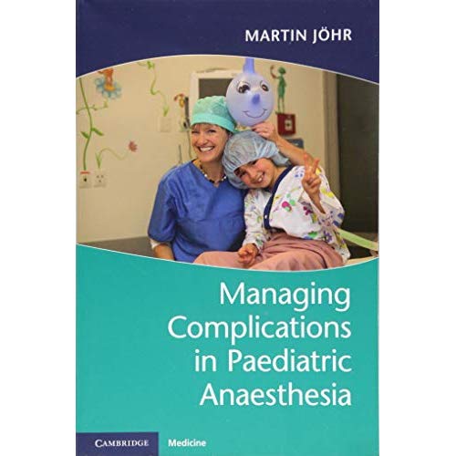 Managing Complications in Paediatric Anaesthesia