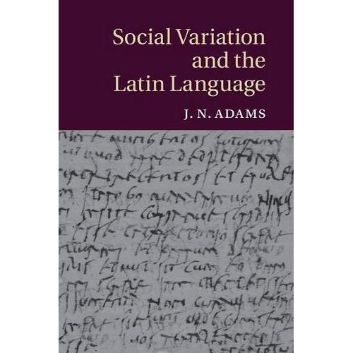 Social Variation and the Latin Language
