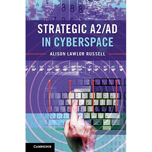 Strategic A2/AD in Cyberspace
