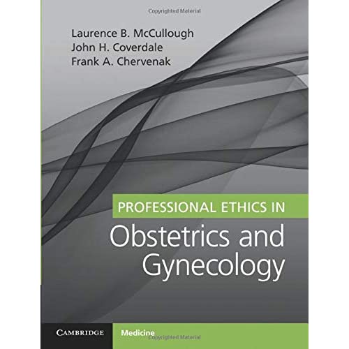 Professional Ethics in Obstetrics and Gynecology