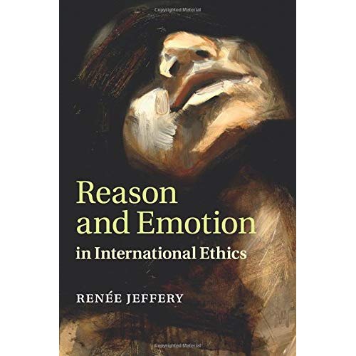 Reason and Emotion in International Ethics: Music and Dance in Belle-Époque Paris