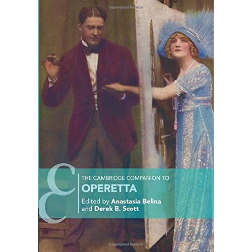 The Cambridge Companion to Operetta (Cambridge Companions to Music)