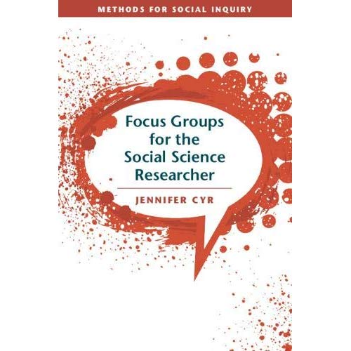 Focus Groups for the Social Science Researcher (Methods for Social Inquiry)