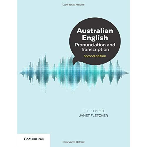 Australian English Pronunciation and Transcription