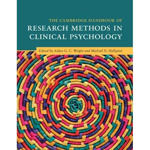 The Cambridge Handbook of Research Methods in Clinical Psychology (Cambridge Handbooks in Psychology)