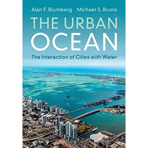 The Urban Ocean: The Interaction of Cities with Water