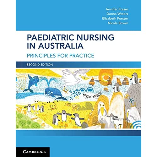 Paediatric Nursing in Australia: Principles for Practice