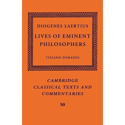 Diogenes Laertius:  Lives of Eminent Philosophers (Cambridge Classical Texts and Commentaries)