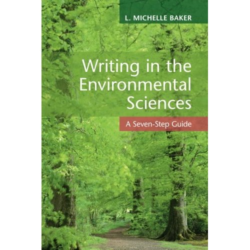 Writing in the Environmental Sciences: A Seven-Step Guide