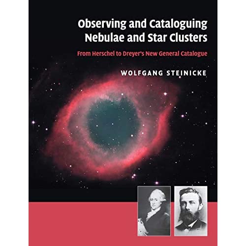 Observing and Cataloguing Nebulae and Star Clusters: From Herschel to Dreyer's New General Catalogue