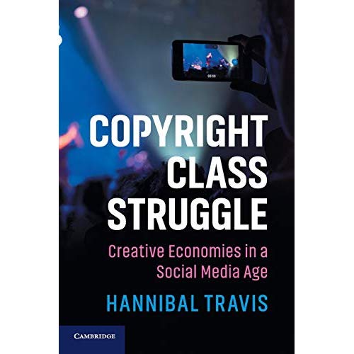 Copyright Class Struggle: Creative Economies in a Social Media Age