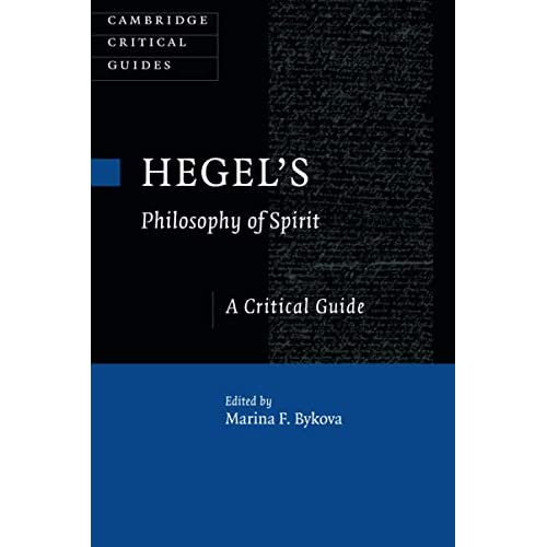Hegel's Philosophy of Spirit: A Critical Guide (Cambridge Critical Guides)