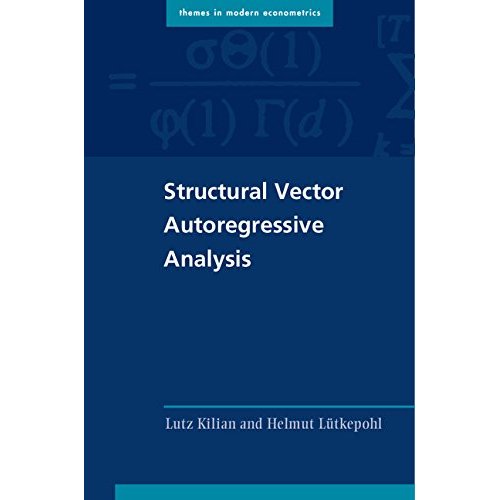 Structural Vector Autoregressive Analysis (Themes in Modern Econometrics)