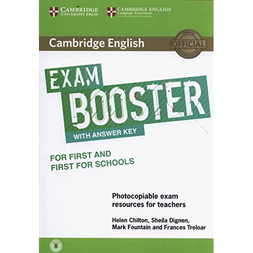 Cambridge English Exam Booster for First and First for Schools with Answer Key with Audio: Photocopiable Exam Resources for Teachers (Cambridge English Exam Boosters)