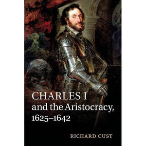 Charles I and the Aristocracy, 1625–1642