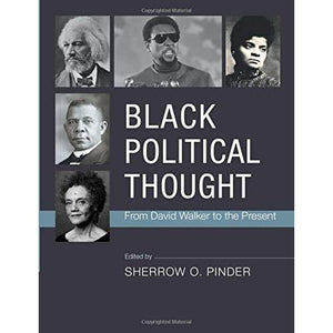 Black Political Thought: From David Walker to the Present