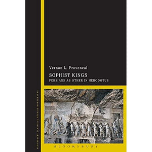 Sophist Kings: Persians as Other in Herodotus