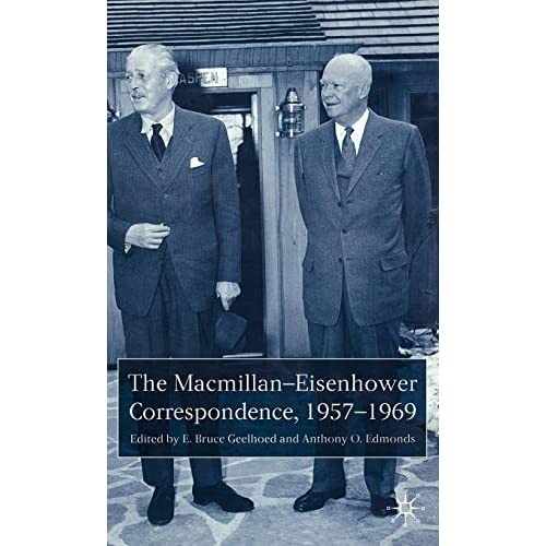 The Macmillan-Eisenhower Correspondence, 1957-69