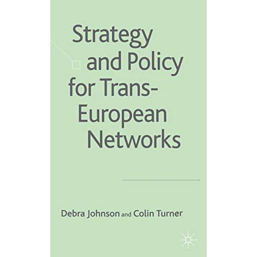 Strategy and Policy for Trans-European Networks