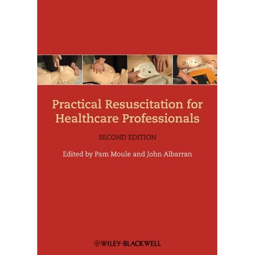 Practical Resuscitation for Healthcare Professionals