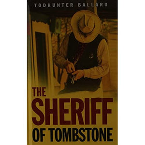 The Sheriff of Tombstone